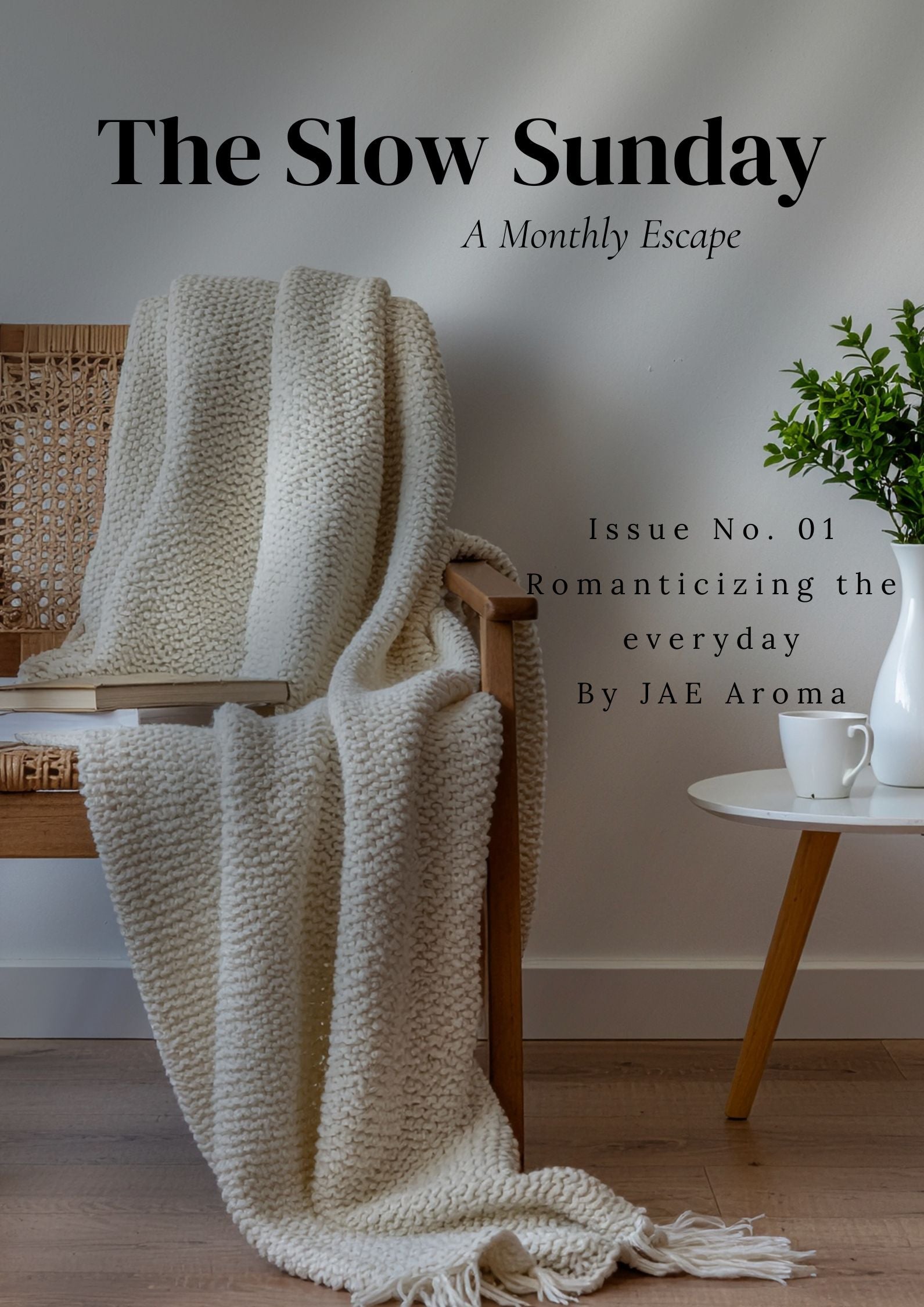 The Slow Sunday: A Monthly Reset